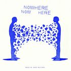 Gracie And Rachel - Nowhere Now Here (EP)