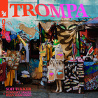 Sofi Tukker - Trompa (Feat. Sunnery James & Ryan Marciano) (CDS)