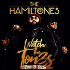 The Hamiltones - Watch The Tones (The B Side) (EP)
