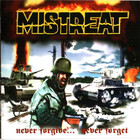 Mistreat - Never Forgive... Never Forget!