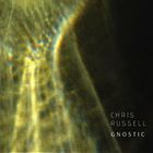 Chris Russell - Gnostic (EP)