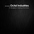 Octal Industries - Himinglæva / Meeting Of The Waves