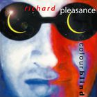 Richard Pleasance - Colourblind