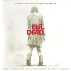 Roque Baños - Evil Dead (Original Motion Picture Soundtrack)
