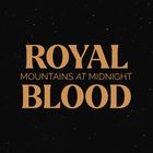 Royal Blood - Mountains At Midnight (CDS)