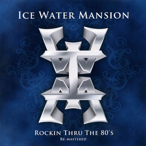 Rockin Through The 80's (Remastered 2010)
