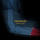 Frakkur - 2000-2004 CD1