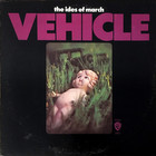 The Ides of March - Vehicle (Vinyl)