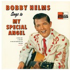 Bobby Helms - Bobby Helms Sings To My Special Angel (Vinyl)