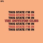 The Royston Club - This State I'm In (EP)