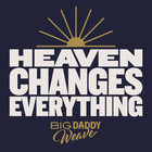 Heaven Changes Everything (CDS)