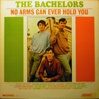 The Bachelors - No Arms Can Ever Hold You (Vinyl)