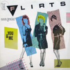 The Flirts - You & Me (VLS)