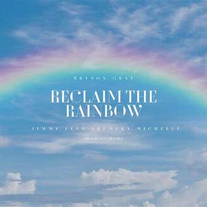 Reclaim The Rainbow (CDS)