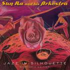 Sun Ra & His Arkestra - Jazz In Silhouette (Expanded Edition)