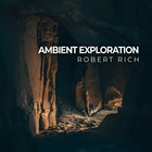 Ambient Exploration