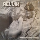 Rellik - Remember The Future (EP) (Vinyl)
