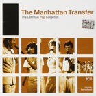 The Manhattan Transfer - The Definitive Pop Collection CD1