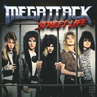 Megattack - Street Life (Remastered)