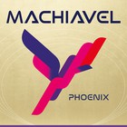 Machiavel - Phoenix