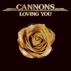 Cannons - Loving You (CDS)