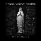 Die My Illusion (CDS)