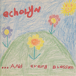 …and Every Blossom (EP)