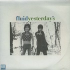Fluid - Fluid Yesterday's (Vinyl)