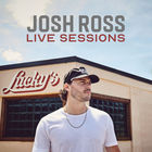 Josh Ross - Live Sessions