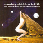Acid Mothers Temple & The Melting Paraiso UFO - Cometary Orbital Drive To 2199