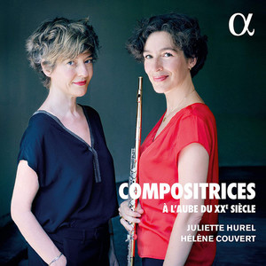 Compositrices: А L'aube Du Xxe (With Hélène Couvert)