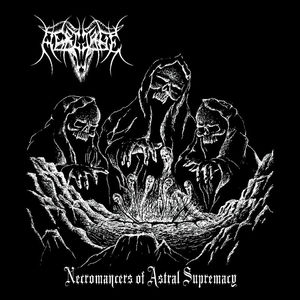 Necromancers Of Astral Supremacy (EP)