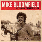 Mike Bloomfield - Bottom Line Cabaret 31.03.74 CD1