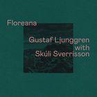 Floreana (With Sk​ú​li Sverrisson)