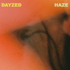 Dayzed - Haze (EP)