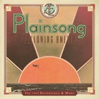 Plainsong - Following Amelia: The 1972 Recordings & More CD1