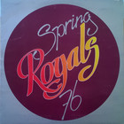 Royals - Spring '76 (Vinyl)