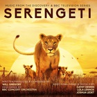 Serengeti (Music From The Discovery & BBC Television Series)