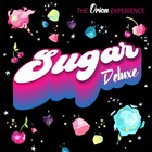 The Orion Experience - Sugar Deluxe