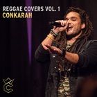 Conkarah - Reggae Covers Vol. 1