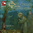 Altramar - Saint Francis And The Minstrels Of God