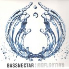 Bassnectar - Reflective (Pt. 3)