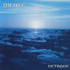 Dilate - Octagon CD1