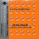 Duologue - For Your Ears Only