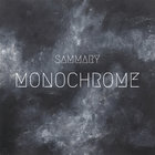 Sammary - Monochrome
