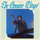The Greater Wings CD1