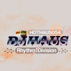 Dj Haus - Rhythm Division (EP)