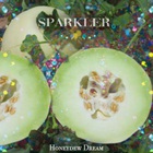 Sparkler - Honeydew Dream (EP)