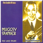 Muggsy Spanier - Pee Wee Speaks CD1