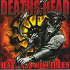 Deaths Head - Hatreds Disciples